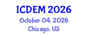 International Conference on Disaster and Emergency Management (ICDEM) October 04, 2026 - Chicago, United States International Conference on Disaster and Emergency Management (ICDEM) October 04, 2026 - Chicago, United States