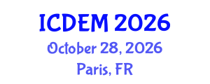 International Conference on Disaster and Emergency Management (ICDEM) October 28, 2026 - Paris, France International Conference on Disaster and Emergency Management (ICDEM) October 28, 2026 - Paris, France