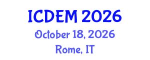 International Conference on Disaster and Emergency Management (ICDEM) October 18, 2026 - Rome, Italy International Conference on Disaster and Emergency Management (ICDEM) October 18, 2026 - Rome, Italy