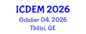 International Conference on Disaster and Emergency Management (ICDEM) October 04, 2026 - Tbilisi, Georgia International Conference on Disaster and Emergency Management (ICDEM) October 04, 2026 - Tbilisi, Georgia