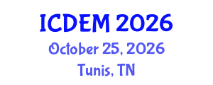 International Conference on Disaster and Emergency Management (ICDEM) October 25, 2026 - Tunis, Tunisia International Conference on Disaster and Emergency Management (ICDEM) October 25, 2026 - Tunis, Tunisia