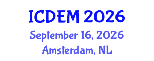 International Conference on Disaster and Emergency Management (ICDEM) September 16, 2026 - Amsterdam, Netherlands International Conference on Disaster and Emergency Management (ICDEM) September 16, 2026 - Amsterdam, Netherlands