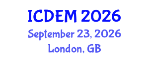 International Conference on Disaster and Emergency Management (ICDEM) September 23, 2026 - London, United Kingdom International Conference on Disaster and Emergency Management (ICDEM) September 23, 2026 - London, United Kingdom