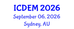 International Conference on Disaster and Emergency Management (ICDEM) September 06, 2026 - Sydney, Australia International Conference on Disaster and Emergency Management (ICDEM) September 06, 2026 - Sydney, Australia