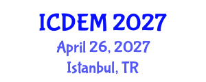 International Conference on Disaster and Emergency Management (ICDEM) April 26, 2027 - Istanbul, Turkey International Conference on Disaster and Emergency Management (ICDEM) April 26, 2027 - Istanbul, Turkey
