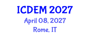 International Conference on Disaster and Emergency Management (ICDEM) April 08, 2027 - Rome, Italy International Conference on Disaster and Emergency Management (ICDEM) April 08, 2027 - Rome, Italy