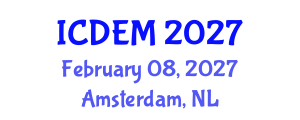 International Conference on Disaster and Emergency Management (ICDEM) February 08, 2027 - Amsterdam, Netherlands International Conference on Disaster and Emergency Management (ICDEM) February 08, 2027 - Amsterdam, Netherlands