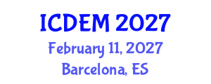 International Conference on Disaster and Emergency Management (ICDEM) February 11, 2027 - Barcelona, Spain International Conference on Disaster and Emergency Management (ICDEM) February 11, 2027 - Barcelona, Spain