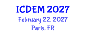 International Conference on Disaster and Emergency Management (ICDEM) February 22, 2027 - Paris, France International Conference on Disaster and Emergency Management (ICDEM) February 22, 2027 - Paris, France