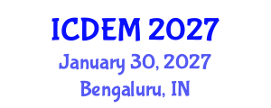 International Conference on Disaster and Emergency Management (ICDEM) January 30, 2027 - Bengaluru, India International Conference on Disaster and Emergency Management (ICDEM) January 30, 2027 - Bengaluru, India