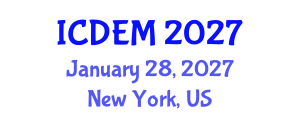 International Conference on Disaster and Emergency Management (ICDEM) January 28, 2027 - New York, United States International Conference on Disaster and Emergency Management (ICDEM) January 28, 2027 - New York, United States