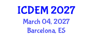 International Conference on Disaster and Emergency Management (ICDEM) March 04, 2027 - Barcelona, Spain International Conference on Disaster and Emergency Management (ICDEM) March 04, 2027 - Barcelona, Spain