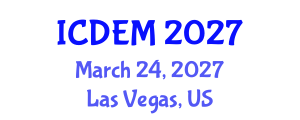 International Conference on Disaster and Emergency Management (ICDEM) March 24, 2027 - Las Vegas, United States International Conference on Disaster and Emergency Management (ICDEM) March 24, 2027 - Las Vegas, United States