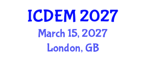 International Conference on Disaster and Emergency Management (ICDEM) March 15, 2027 - London, United Kingdom International Conference on Disaster and Emergency Management (ICDEM) March 15, 2027 - London, United Kingdom