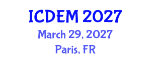 International Conference on Disaster and Emergency Management (ICDEM) March 29, 2027 - Paris, France International Conference on Disaster and Emergency Management (ICDEM) March 29, 2027 - Paris, France
