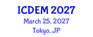 International Conference on Disaster and Emergency Management (ICDEM) March 25, 2027 - Tokyo, Japan International Conference on Disaster and Emergency Management (ICDEM) March 25, 2027 - Tokyo, Japan