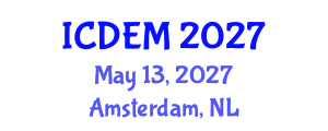International Conference on Disaster and Emergency Management (ICDEM) May 13, 2027 - Amsterdam, Netherlands International Conference on Disaster and Emergency Management (ICDEM) May 13, 2027 - Amsterdam, Netherlands