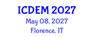 International Conference on Disaster and Emergency Management (ICDEM) May 08, 2027 - Florence, Italy International Conference on Disaster and Emergency Management (ICDEM) May 08, 2027 - Florence, Italy