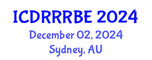 International Conference on Disaster Resilience and Risk Reduction for Built Environment (ICDRRRBE) December 02, 2024 - Sydney, Australia