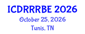 International Conference on Disaster Resilience and Risk Reduction for Built Environment (ICDRRRBE) October 25, 2026 - Tunis, Tunisia International Conference on Disaster Resilience and Risk Reduction for Built Environment (ICDRRRBE) October 25, 2026 - Tunis, Tunisia