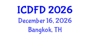 International Conference on Discrete Fluid Dynamics (ICDFD) December 16, 2026 - Bangkok, Thailand International Conference on Discrete Fluid Dynamics (ICDFD) December 16, 2026 - Bangkok, Thailand
