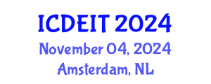 International Conference on Distance Education and Instructional Technology (ICDEIT) November 04, 2024 - Amsterdam, Netherlands