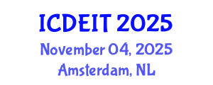 International Conference on Distance Education and Instructional Technology (ICDEIT) November 04, 2025 - Amsterdam, Netherlands