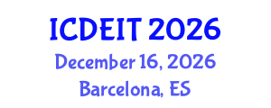 International Conference on Distance Education and Instructional Technology (ICDEIT) December 16, 2026 - Barcelona, Spain