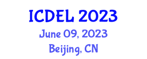 International Conference on Distance Education and Learning (ICDEL) June 09, 2023 - Beijing, China
