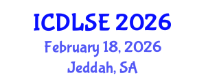 International Conference on Distance Learning and Special Education (ICDLSE) February 18, 2026 - Jeddah, Saudi Arabia