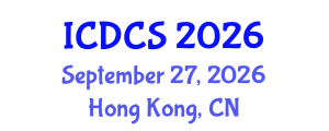 International Conference on Distributed Computing Systems (ICDCS) September 27, 2026 - Hong Kong, China International Conference on Distributed Computing Systems (ICDCS) September 27, 2026 - Hong Kong, China
