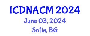 International Conference on DNA and Clinical Microbiology (ICDNACM) June 03, 2024 - Sofia, Bulgaria
