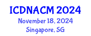International Conference on DNA and Clinical Microbiology (ICDNACM) November 18, 2024 - Singapore, Singapore