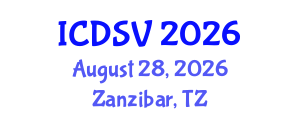 International Conference on Domestic and Sexual Violence (ICDSV) August 28, 2026 - Zanzibar, Tanzania International Conference on Domestic and Sexual Violence (ICDSV) August 28, 2026 - Zanzibar, Tanzania