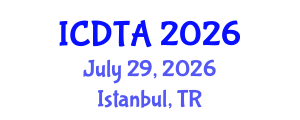 International Conference on Drone Technology and Applications (ICDTA) July 29, 2026 - Istanbul, Turkey