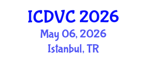 International Conference on Dynamics, Vibration and Control (ICDVC) May 06, 2026 - Istanbul, Turkey