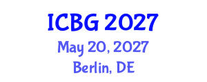 International Conference on e-Business and e-Government (ICBG) May 20, 2027 - Berlin, Germany International Conference on e-Business and e-Government (ICBG) May 20, 2027 - Berlin, Germany