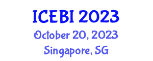 International Conference on E-Business and Internet (ICEBI) October 20, 2023 - Singapore, Singapore International Conference on E-Business and Internet (ICEBI) October 20, 2023 - Singapore, Singapore