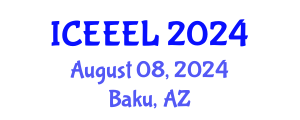 International Conference on e-Education and e-Learning (ICEEEL) August 08, 2024 - Baku, Azerbaijan