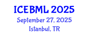 International Conference on e-Education, e-Business, e-Management and e-Learning (ICEBML) September 27, 2025 - Istanbul, Turkey