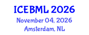 International Conference on e-Education, e-Business, e-Management and e-Learning (ICEBML) November 04, 2026 - Amsterdam, Netherlands