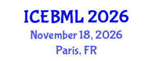 International Conference on e-Education, e-Business, e-Management and e-Learning (ICEBML) November 18, 2026 - Paris, France