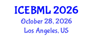 International Conference on e-Education, e-Business, e-Management and e-Learning (ICEBML) October 28, 2026 - Los Angeles, United States