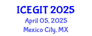 International Conference on e-Governance and Information Technology (ICEGIT) April 05, 2025 - Mexico City, Mexico