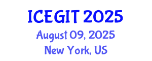 International Conference on e-Governance and Information Technology (ICEGIT) August 09, 2025 - New York, United States