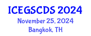 International Conference on e-Government, Smart Cities, and Digital Societies (ICEGSCDS) November 25, 2024 - Bangkok, Thailand