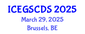International Conference on e-Government, Smart Cities, and Digital Societies (ICEGSCDS) March 29, 2025 - Brussels, Belgium