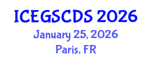 International Conference on e-Government, Smart Cities, and Digital Societies (ICEGSCDS) January 25, 2026 - Paris, France