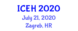 International Conference on E-Health (ICEH) July 21, 2020 - Zagreb, Croatia