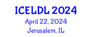 International Conference on E-Learning and Distance Learning (ICELDL) April 22, 2024 - Jerusalem, Israel